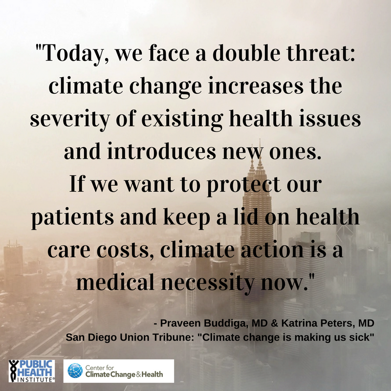 "today, we face a double threat: climate change increases the severity of existing health issues and introduces new ones. If we want to protect our patients and keep a lid on health care costs, climate action is a medical necessity now."
