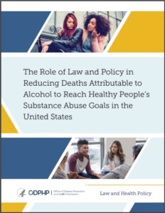Cover: Using Law and Policy to Reduce Alcohol-Related Deaths in the United States