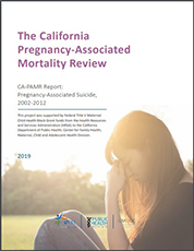California Pregnancy-Associated Mortality Review (CA-PAMR): Pregnancy-Associated Suicide from 2002 to 2012