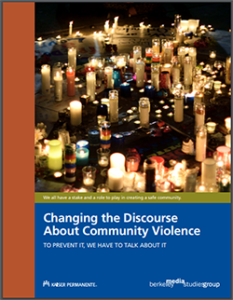 Changing the Discourse About Community Violence: To Prevent It, We Have to Talk About It