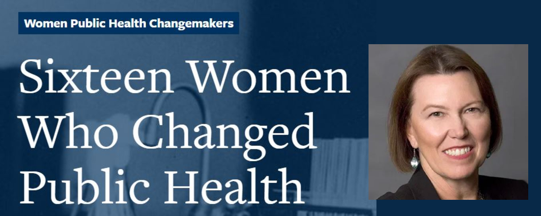Mary Pittman, "16 women who changed public health"