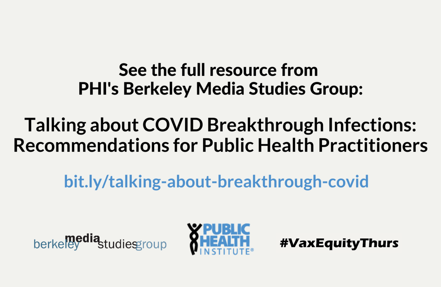 See the full resource from PHI's BMSG: Talking about COVID Breakthrough Infections: Recommendations for Public Health Practitioners