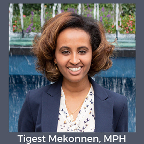 headshot of Tigest Mekonnen, MPH