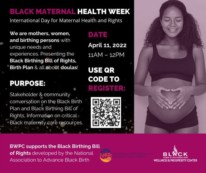 Black Wellness and Prosperity Center flyer for Black Maternal Health Week