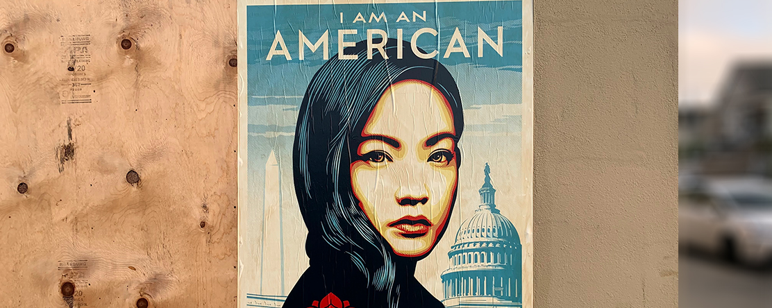 poster of Asian American woman that says I am American