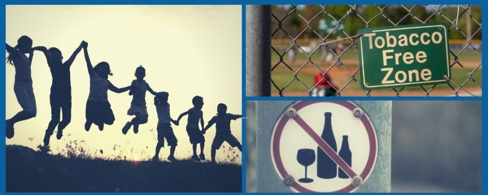 collage of images with children playing, tobacco free zone sign, and no alcohol sign